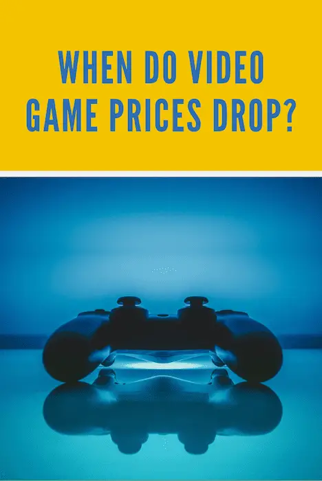 When Do Video Game Prices Drop